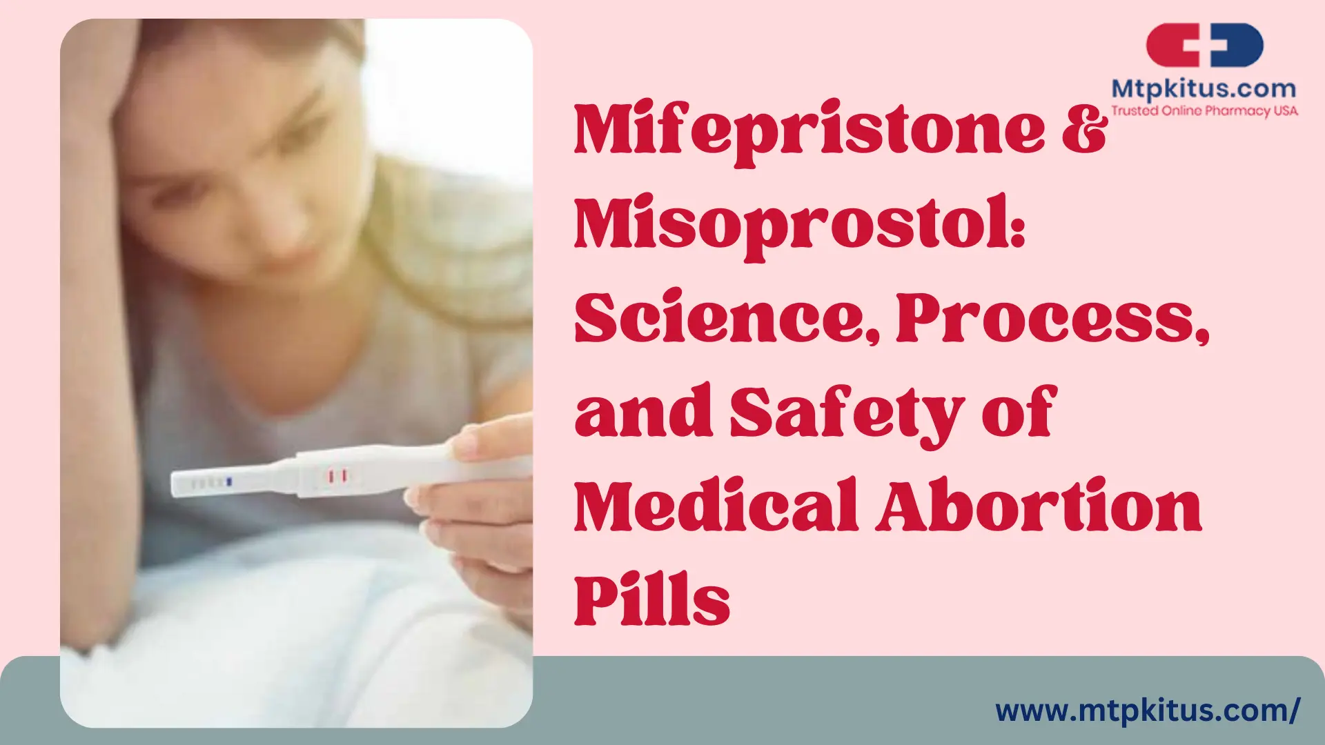 Mifepristone and Misoprostol pills for safe medical abortion at home